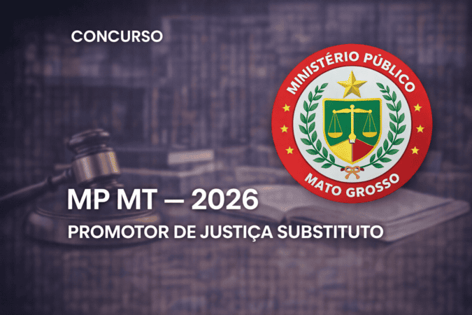 MPMT 2026 – Promotor de Justiça Substituto