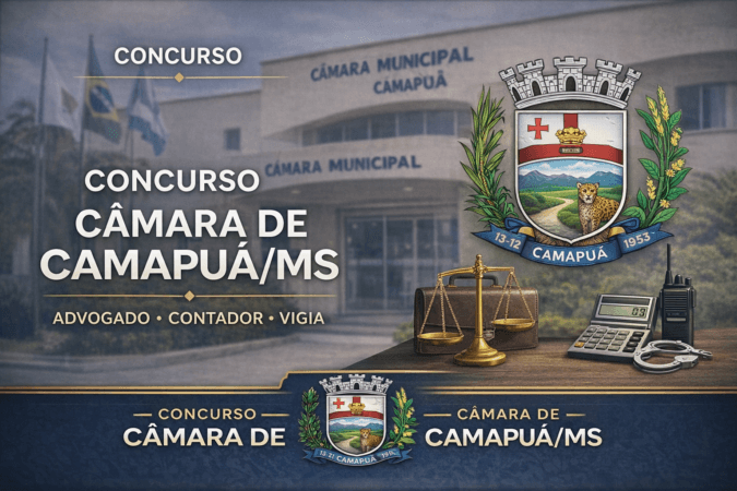 Concurso Câmara de Camapuã/MS – Advogado, Contador e Vigia