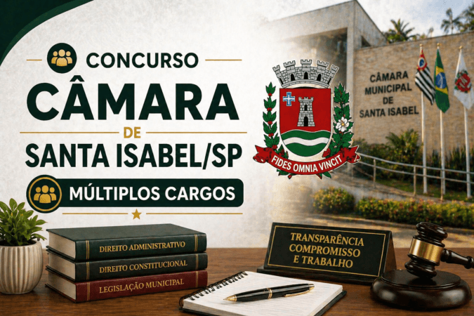 Concurso Câmara de Santa Isabel/SP – Múltiplos Cargos