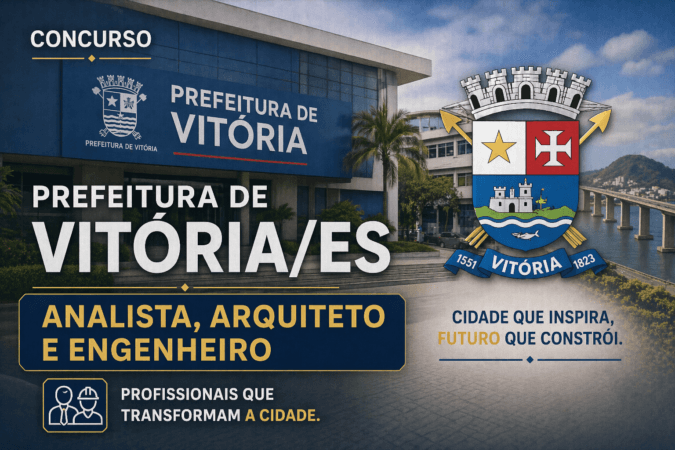 Concurso Prefeitura de Vitória/ES – Analista, Arquiteto e Engenheiro