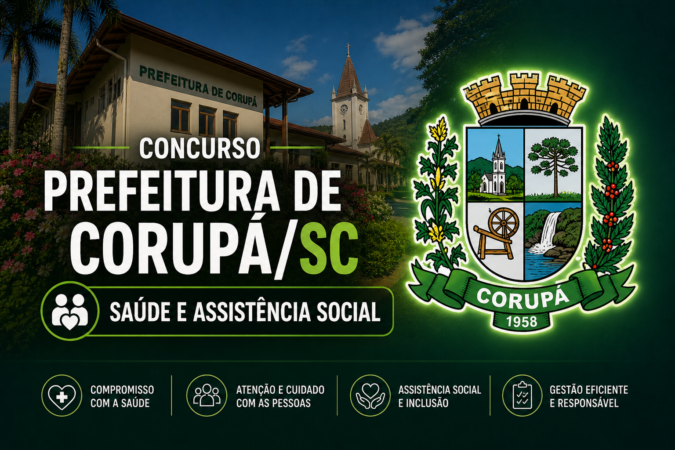 Concurso Prefeitura de Corupá/SC – Saúde e Assistência Social