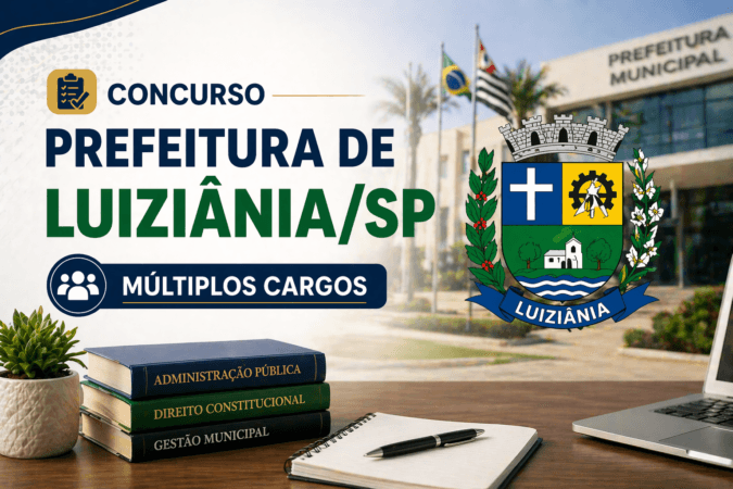 Concurso Prefeitura de Luiziânia/SP – Múltiplos Cargos
