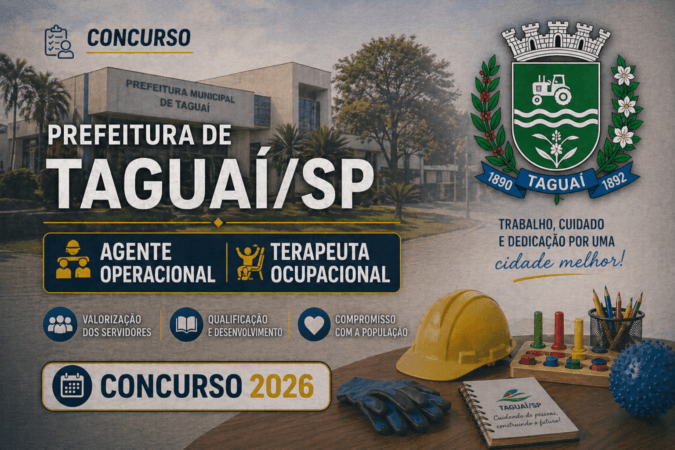 Concurso Prefeitura de Taguaí – Agente Operacional e Terapeuta Ocupacional