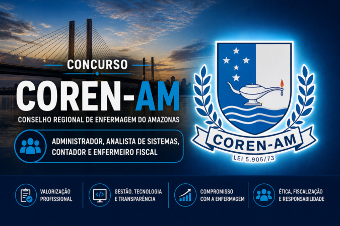 Concurso COREN-AM – Administrador, Analista de Sistemas, Contador e Enfermeiro Fiscal
