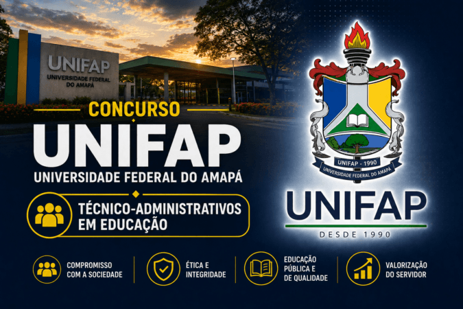 Concurso UNIFAP – Técnico-Administrativos em Educação