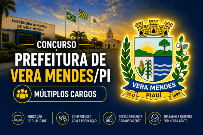 Concurso Prefeitura de Vera Mendes PI – Múltiplos Cargos