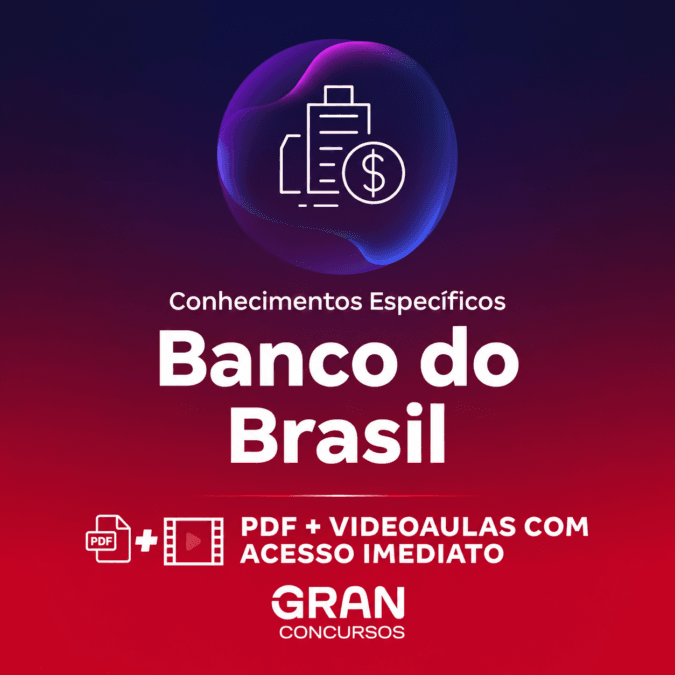 Banco do Brasil – Conhecimentos Específicos para Agente Comercial (Pré-edital) | Gran Cursos Online
