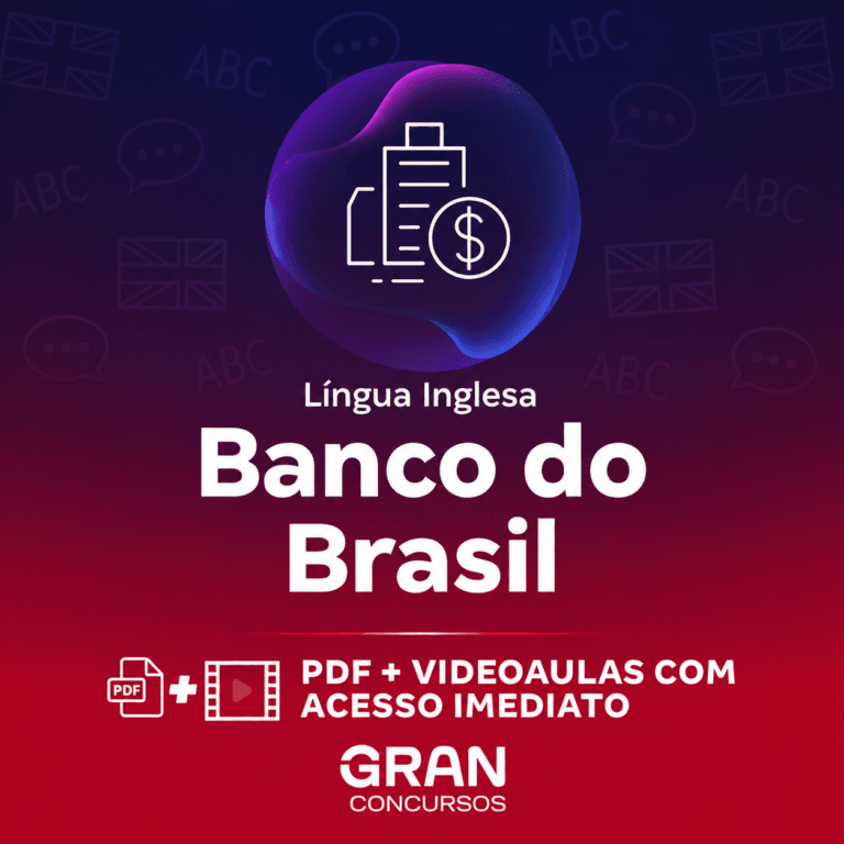 Banco do Brasil – Escriturário: Agente Comercial – Língua Inglesa | Gran Cursos Online | Professores: Roberto Witte e Eldon Melo