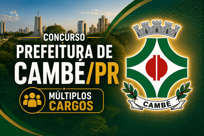Concurso Prefeitura de Cambé/PR – Múltiplos Cargos