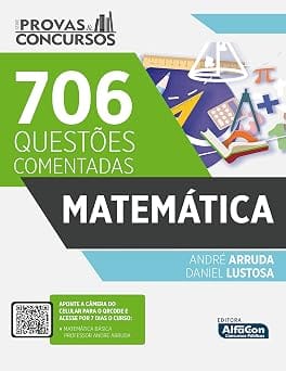 706 Questões Comentadas – Matemática