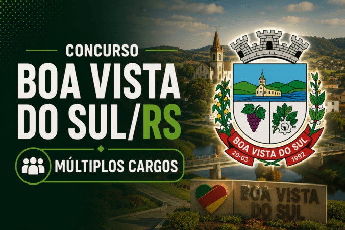 Concurso Boa Vista do Sul/RS – Múltiplos Cargos