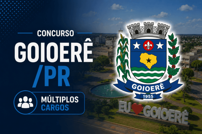 Concurso Goioerê/PR – Múltiplos Cargos