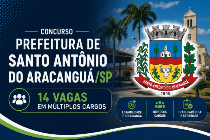 Concurso Prefeitura Santo Antônio do Aracanguá/SP – 14 Vagas em Múltiplos Cargos