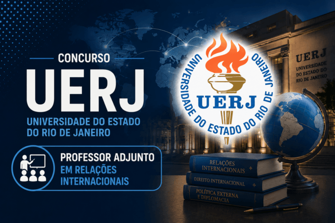 Concurso UERJ – Professor Adjunto em Relações Internacionais