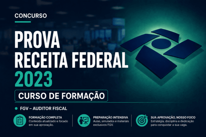 Prova Receita Federal 2023 | FGV – Auditor Fiscal | Curso de Formação