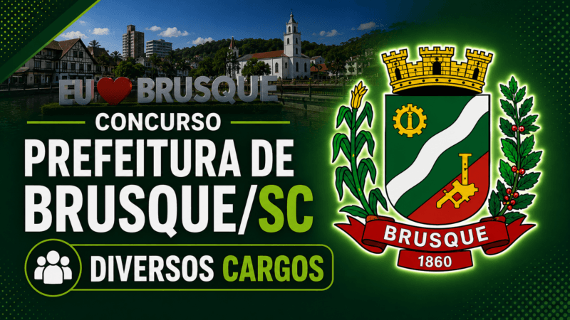 Concurso Prefeitura de Brusque/SC – Diversos Cargos