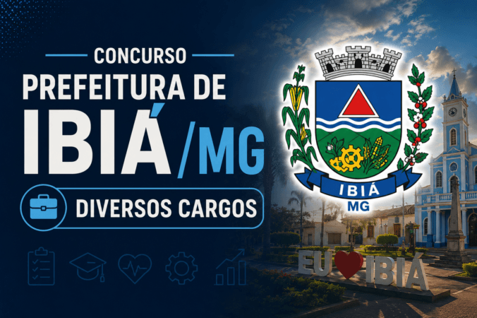 Concurso Prefeitura de Ibiá/MG – Diversos Cargos