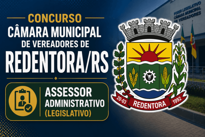 Concurso Câmara Municipal de Vereadores de Redentora/RS – Assessor Administrativo (Legislativo)