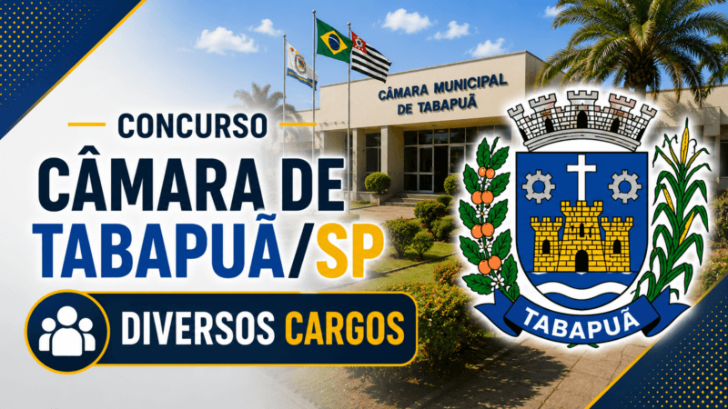 Concurso Câmara de Tabapuã/SP – Diversos Cargos