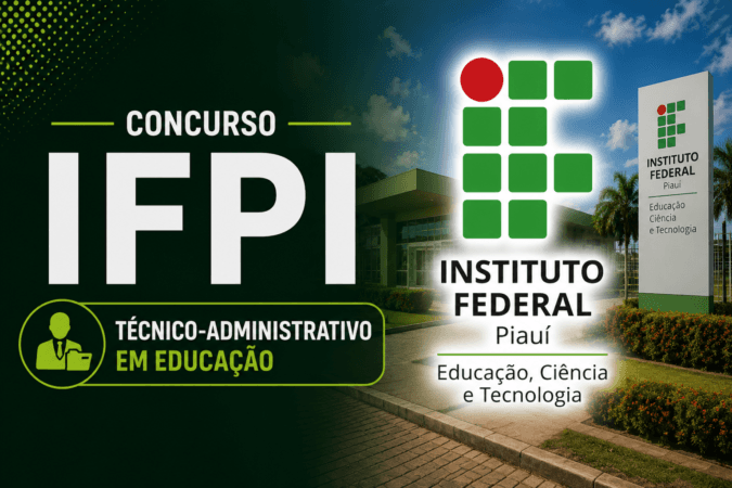 Concurso IFPI – Técnico-Administrativo em Educação