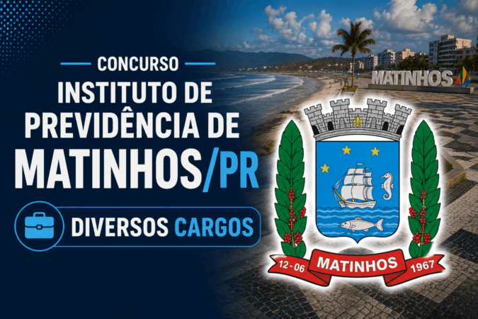 Concurso Instituto de Previdência de Matinhos/PR – Diversos Cargos