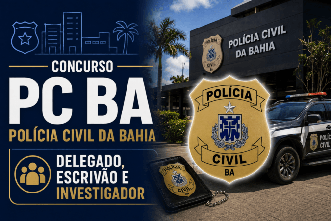 Concurso PC BA – Delegado, Escrivão e Investigador