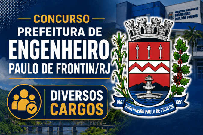 Concurso Prefeitura de Engenheiro Paulo de Frontin/RJ – Diversos Cargos