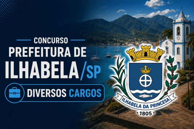 Concurso Prefeitura de Ilhabela/SP – Diversos Cargos