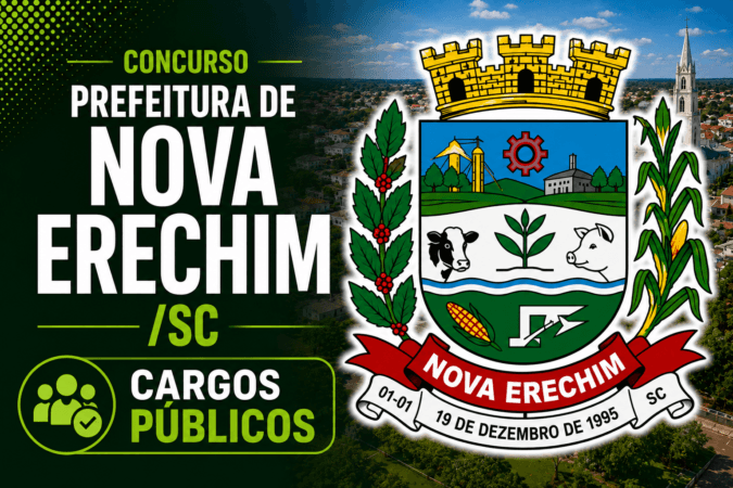 Concurso Prefeitura de Nova Erechim/SC – Cargos Públicos