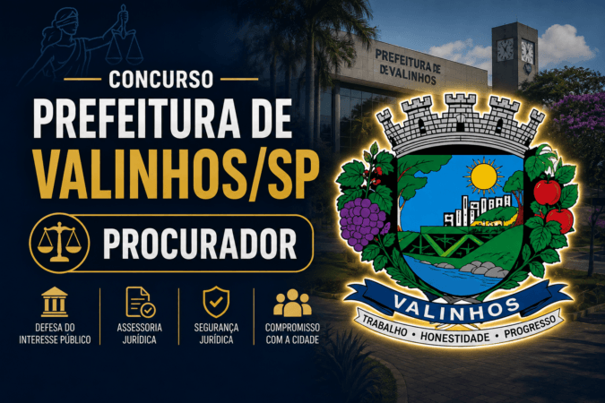 Concurso Prefeitura de Valinhos/SP – Procurador