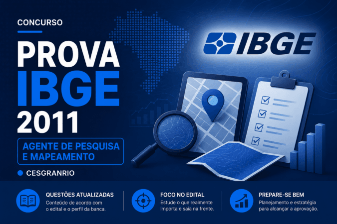 Prova IBGE 2011 CESGRANRIO – Prova Agente de Pesquisa e Mapeamento