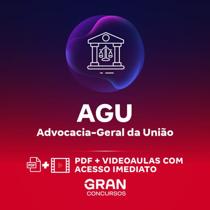 AGU – Advocacia-Geral da União – Administrador