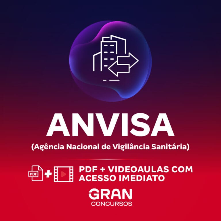 Regulação para a ANVISA – Agência Nacional de Vigilância Sanitária – Especialista em Regulação e Vigilância Sanitária – Professor: Benefran Bezerra
