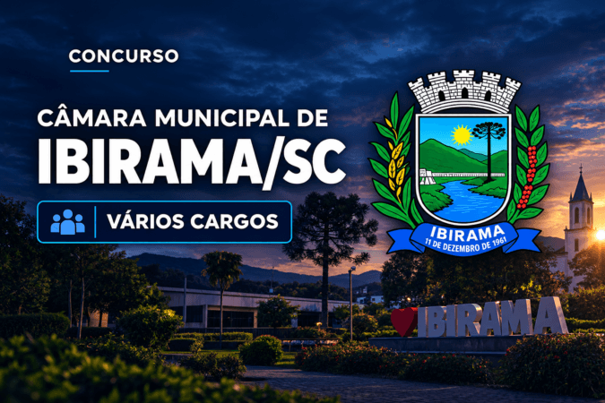Concurso Câmara Municipal de Ibirama/SC – Vários Cargos