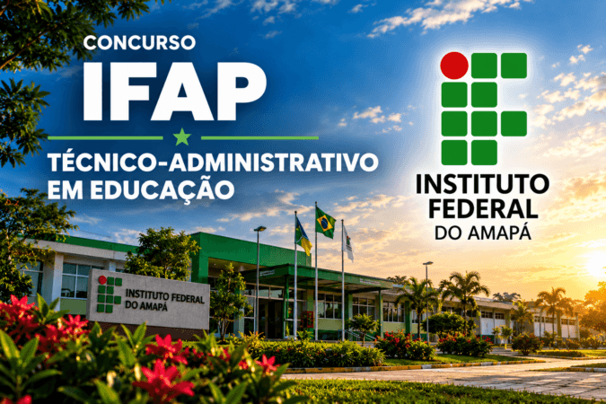 Concurso IFAP – Técnico-Administrativo em Educação