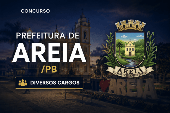 Concurso Prefeitura de Areia/PB – Diversos Cargos