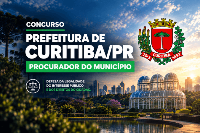 Concurso Prefeitura de Curitiba/PR – Procurador do Município