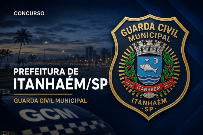 Concurso Prefeitura de Itanhaém/SP — Guarda Civil Municipal – 2ª Classe