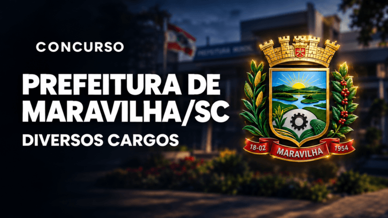 Concurso Prefeitura de Maravilha/SC – Diversos Cargos