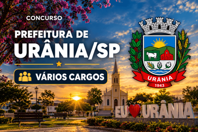 Concurso Prefeitura de Urânia/SP – Vários Cargos