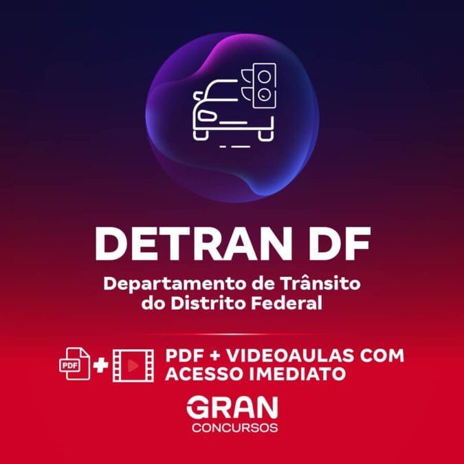 DETRAN DF – Departamento de Trânsito do Distrito Federal – Direito Penal para o cargo de Agente de Trânsito – Professor: Érico Palazzo