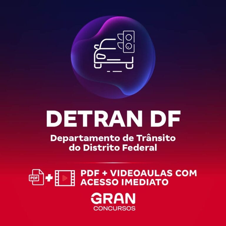 DETRAN DF – Departamento de Trânsito do Distrito Federal – Conhecimentos Gerais para o Cargo de Agente de Trânsito (Pré-edital)