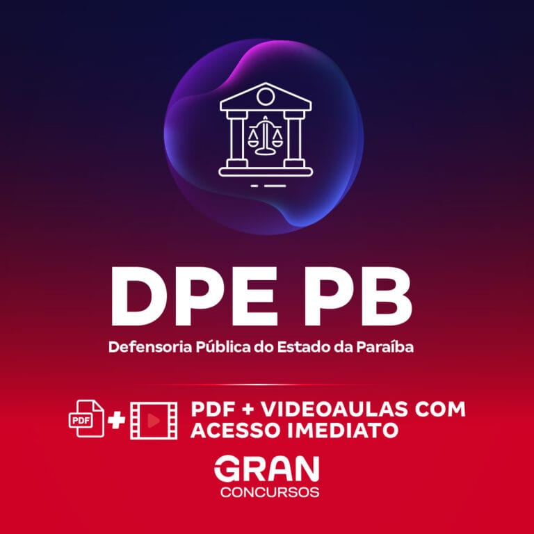 DPE PB – Defensoria Pública do Estado da Paraíba – Analista da Defensoria – Auditor Interno (Pós-Edital)