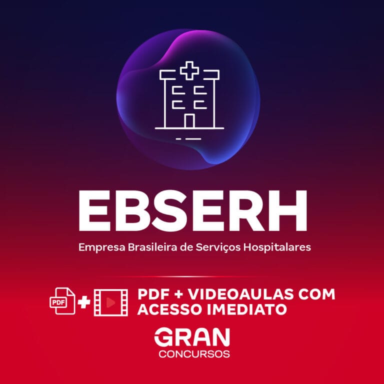 EBSERH – Nacional – Empresa Brasileira de Serviços Hospitalares (Temporário) – Conhecimentos Básicos para Todos os Cargos (Área Assistencial – Edital nº 3)