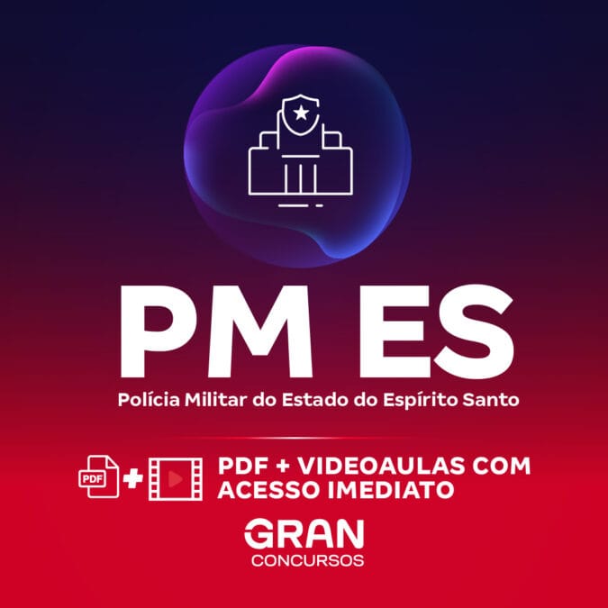 PM ES – Polícia Militar do Estado do Espírito Santo – Soldado Combatente (QPMP-C) – Pós-Edital