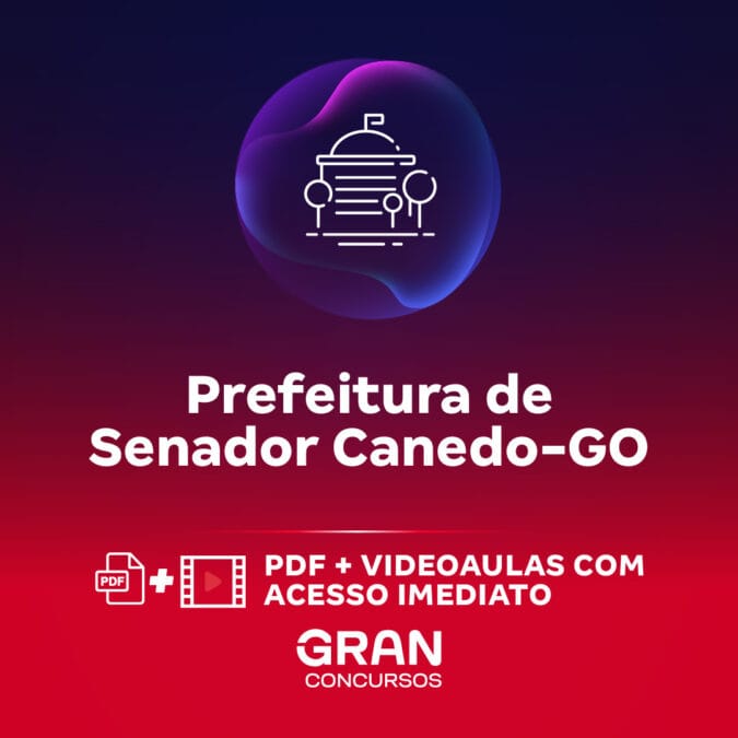 Prefeitura de Senador Canedo/GO – Analista de Procuradoria (Pós-Edital)
