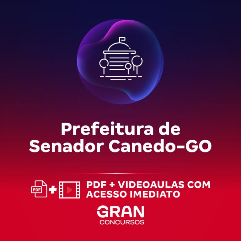 Prefeitura de Senador Canedo/GO – Analista de Procuradoria (Pós-Edital)
