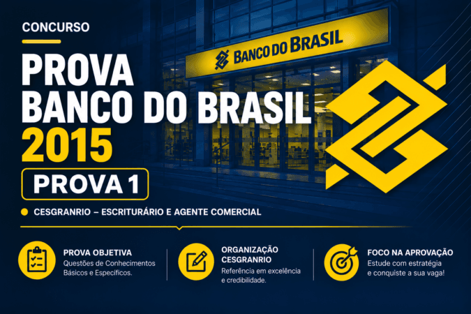 Prova Banco do Brasil 2015 | CESGRANRIO – Escriturário e Agente Comercial | Prova 1