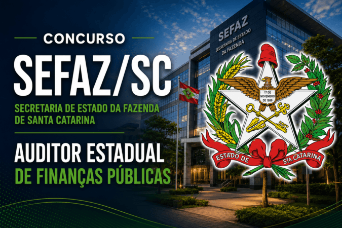 Concurso SEFAZ/SC – Auditor Estadual de Finanças Públicas