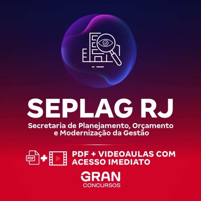 SEPLAG RJ – Secretaria de Planejamento e Gestão do Estado do Rio de Janeiro – Analista de Planejamento e Orçamento (APO) – Área: Tecnologia da Informação (Pós-Edital)